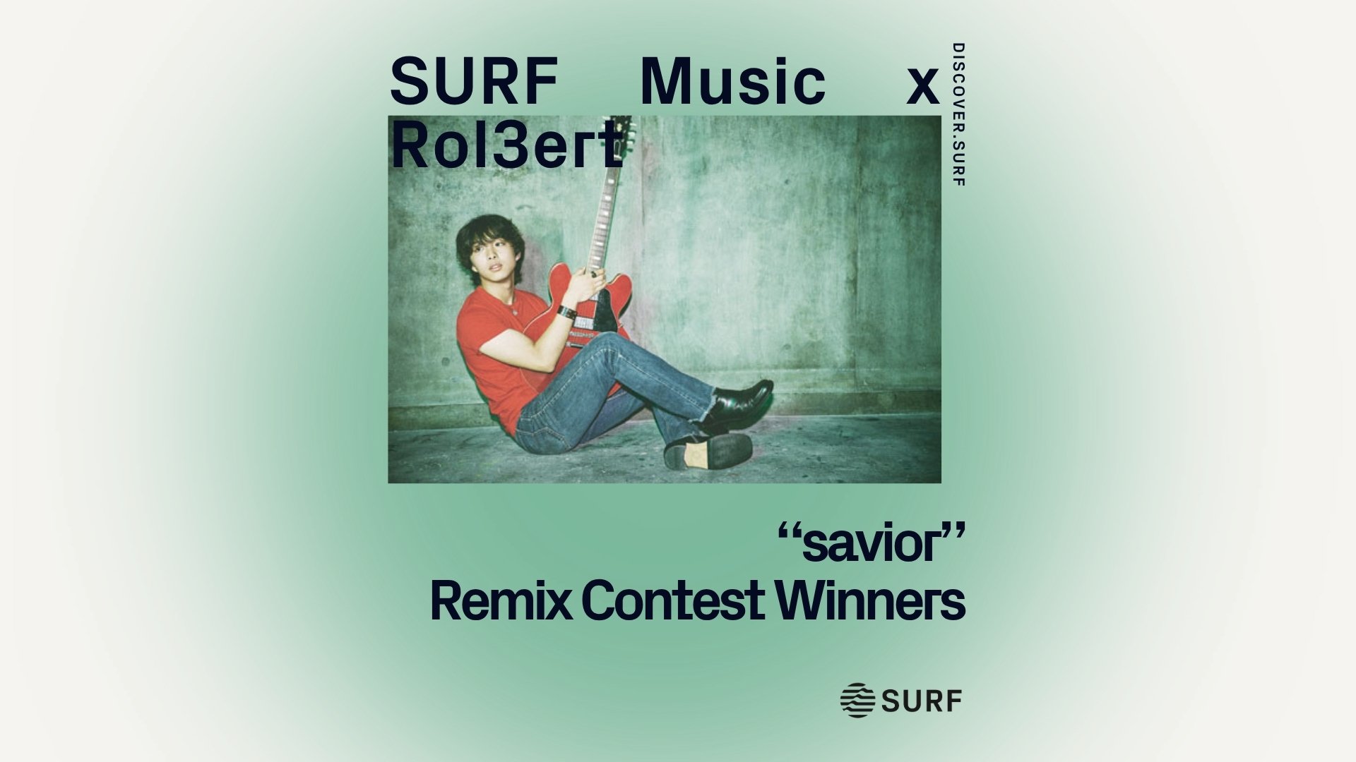 SURF Music x Rol3ert savior Remix Contest 1 KV (2)-1